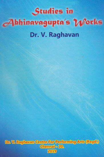 Studies In Abhinavagupta's Works