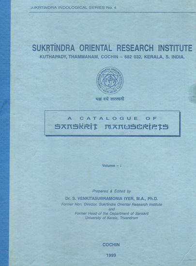 A Catalogue of Sanskrit Manuscripts (An Old and Rare Book)