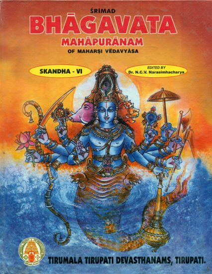 Srimad Bhagavata Mahapuranam With Three Commentaries- Skandha VI (An Old and Rare Book)