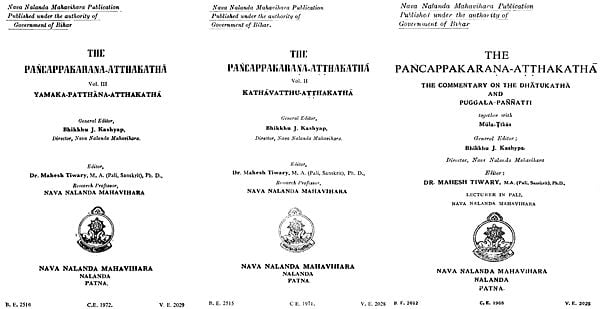 The Pancappakarana Atthakatha in Pali- The Commentary on the Dhatukatha and Puggala Pannatti: Set of 3 Volumes (An Old and Rare Book)
