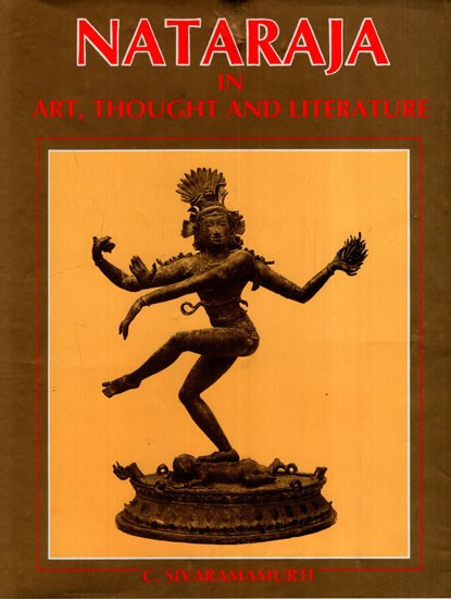 Nataraja in Art, Thought And Literature