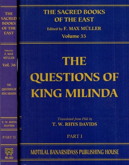 The Questions of King Milinda (In Two Volumes)