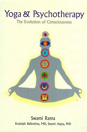 Yoga & Psychotherapy (The Evolution of Consciousness)
