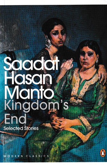 Saadat Hasan Manto (Kingdom’s End)