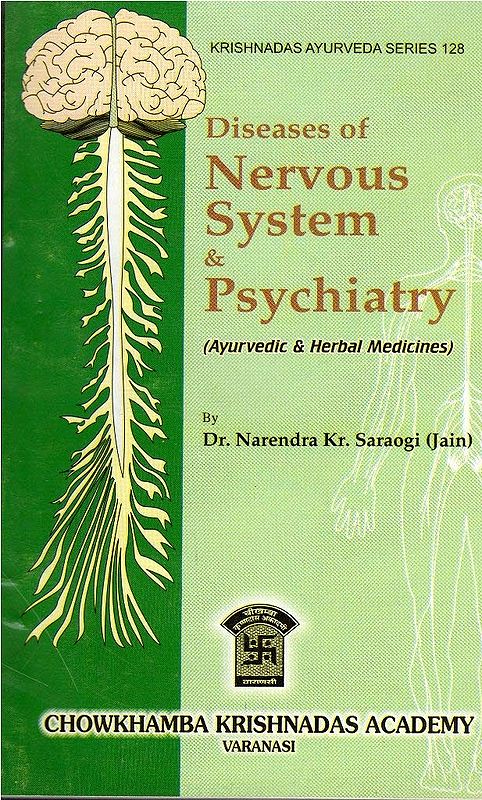 Diseases of Nervous System & Psychiatry (Ayurvedic & Herbal Medicines)