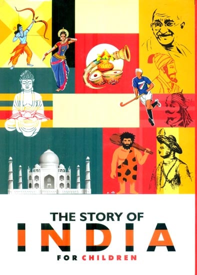 The Story of India - For Children