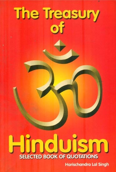 The Treasury of Hinduism (Selected Book of Quotations)