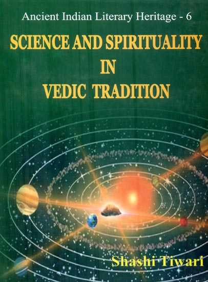 Science and Spirituality in Vedic Tradition
