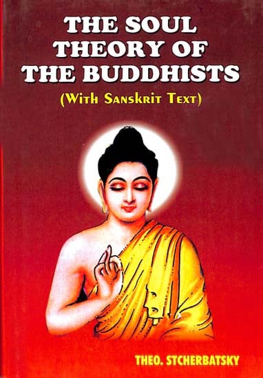 The Soul Theory of The Buddhists