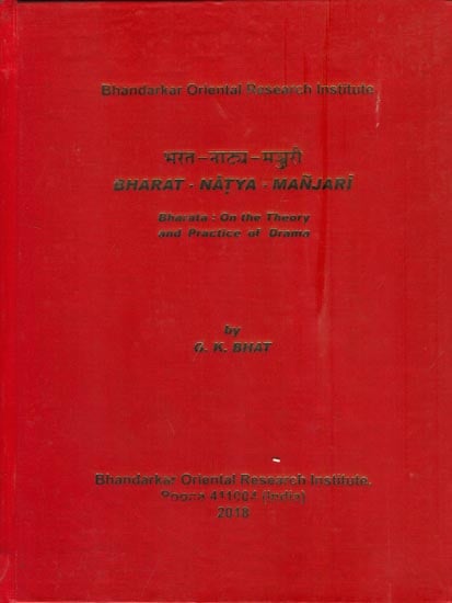 Bharat-Natya-Manjari (Bharata on the Theory and Practice of Drama)
