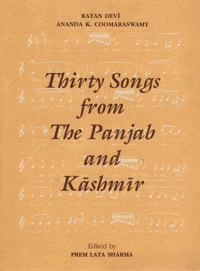 Thirty Songs from the Panjab and Kashmir (With Notation)