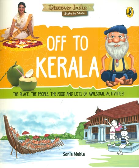 Off to Kerala (Discover India State by State)