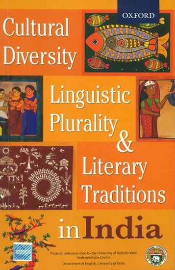 Cultural Diversity Linguistic Plurality & Literary Traditions in India