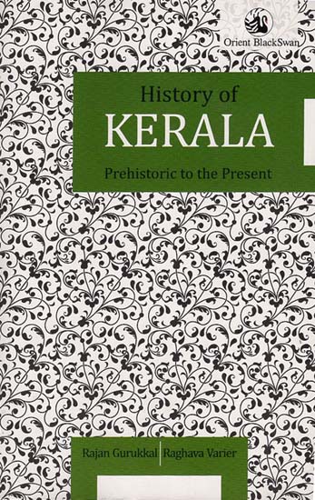History of Kerala (Prehistoric to the Present)