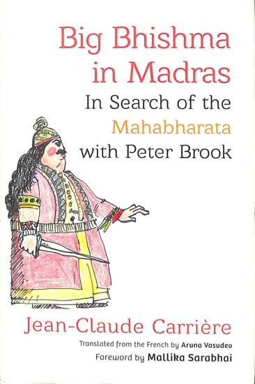 Big Bhishma in Madras (In Search of the Mahabharata with Peter Brook)