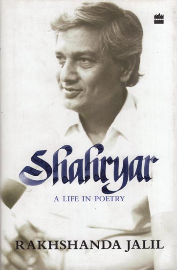 Shahryar: A Life in Poetry