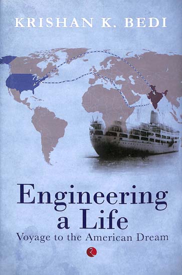 Engineering a Life (Voyage to the American Dream)