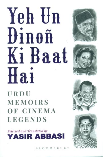 Yeh Un Dinon Ki Baat Hai-Urdu Memoirs of Cinema Legends