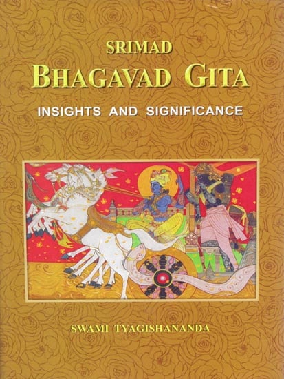 Srimad Bhagvad Gita: Insights and Significance