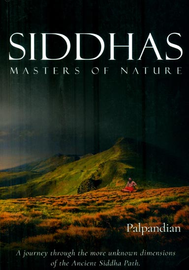 Siddhas: Masters of Natures