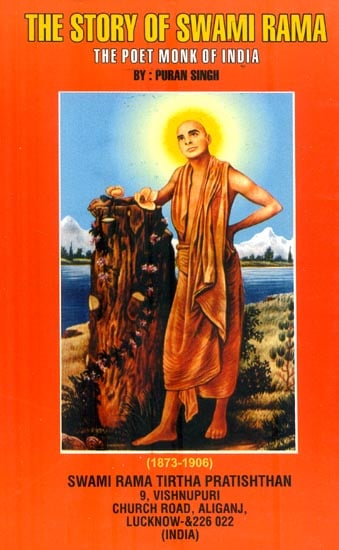The Story of Swami Rama (The Poet Monk of India)