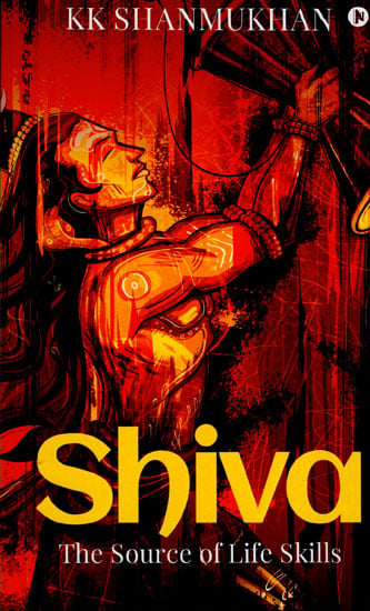 Shiva (The Source of Life Skills)
