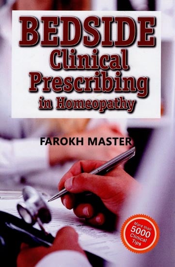 Bedside clinical Prescribing in Homeopathy