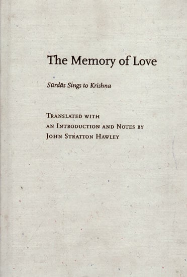 The Memory of Love (Surdas Sings to Krishna)