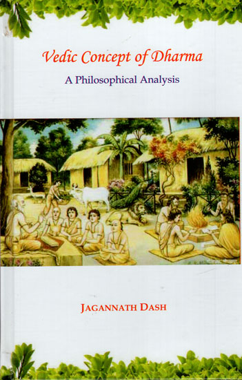 Vedic Concept of Dharma (A Philosophical Analysis)