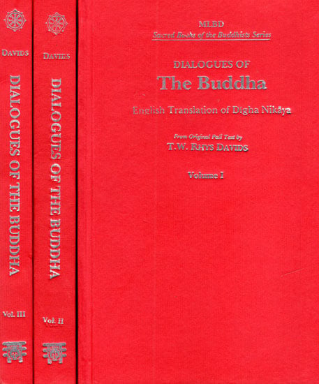 Dialogues of The Buddha –English Translation of Digha Nikaya (Set of 3 Volumes)