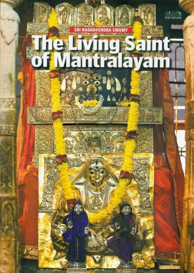 The Living Saint of Mantralayam