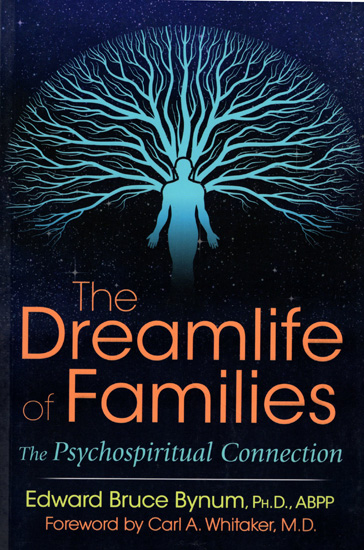 The Dreamlife of Families (The Psychospiritual Connection)