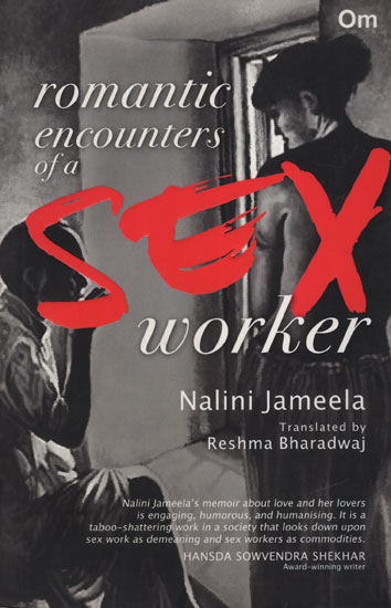 Romantic Encounters of a Sex Worker
