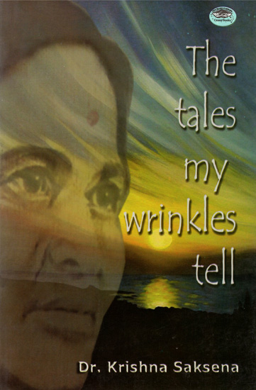 The Tales My Wrinkles Tell