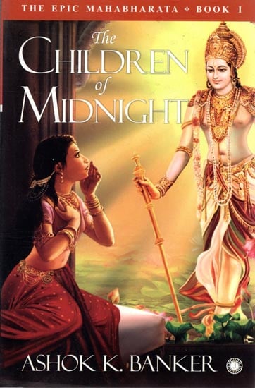 The Children of Midnight (The Epic Mahabharata)