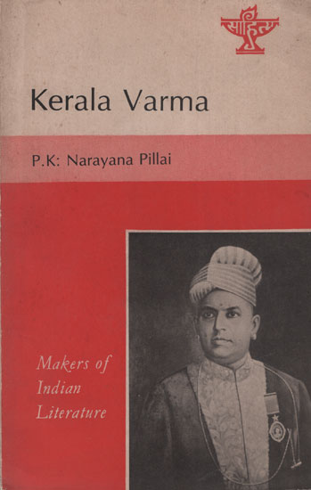 Kerala Varma (Makers of Indian Literature)