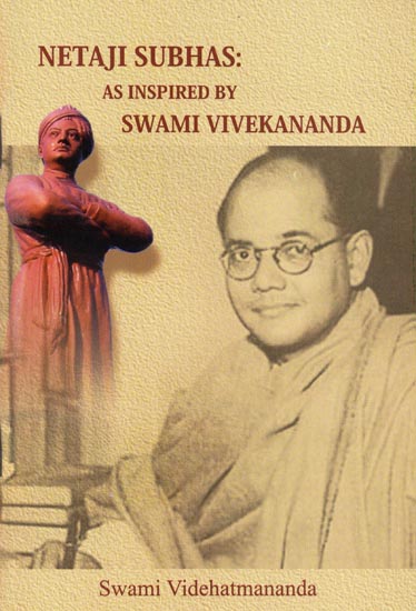 Netaji Subhas: As Inspired by Swami Vivekananda