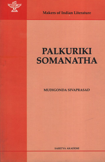 Palkuriki Somanatha(Makers of Indian Literature)