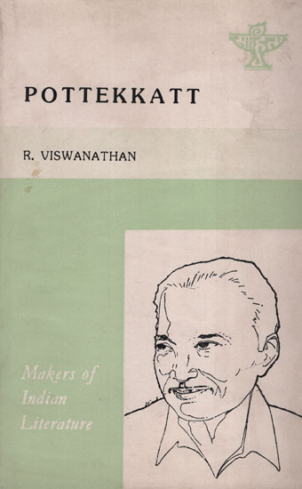 Pottekkatt (Makers of Indian Literature)