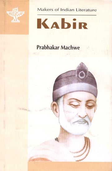 Kabir (Makers of Indian Literature)