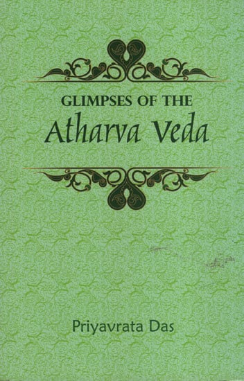 Glimpses of The Atharva Veda