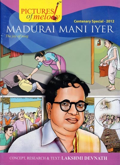 Madurai Mani Iyer - The Joy of Song (Comic)