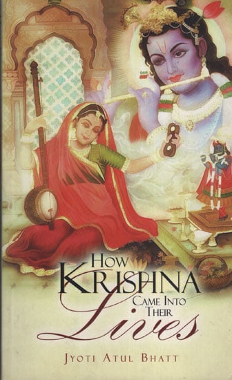 How Krishna Came Into Their Lives