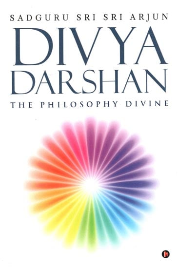 Divya Darshan (The Philosophy Divine)