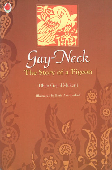 Gay-Neck (The Story of A Pigeon)