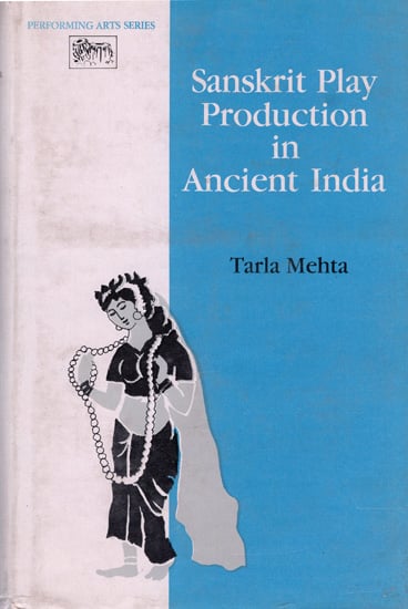 Sanskrit Play Production In Ancient India (An Old and Rare Book)