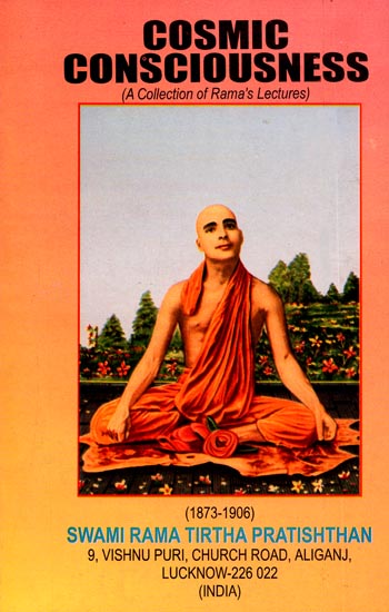 Cosmic Consciousness (A Collection of Rama's Lectures)