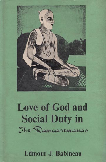 Love of God and Social Duty in The Ramcaritmanas (An Old and Rare Book)