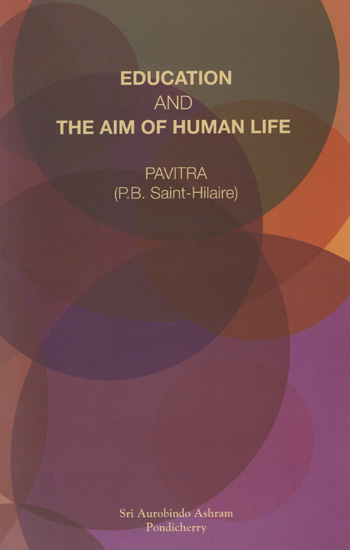 Education And The Aim of Human Life