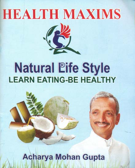 Health Maxims - Learn Eating Be Healthy
